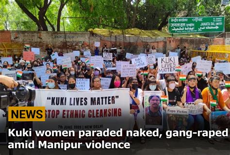 manipur women original video|Kuki Women Paraded Naked by Meitei Mob: Story Behind